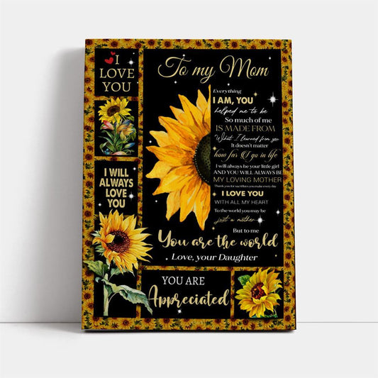 You Are The World Sunflower Canvas, Mother's Day Canvas Art, Gift For Mom, Birthday Gift, Mother's Day Wall Art