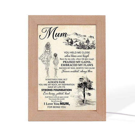 You Held Me Close When Times Were Tough Frame Lamps, Mother's Day Night Light, Best Mom Ever, Gift For Mom