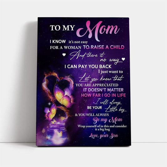 You'Ll Always Be My Mom Canvas, Mother's Day Canvas Art, Gift For Mom, Birthday Gift, Mother's Day Wall Art