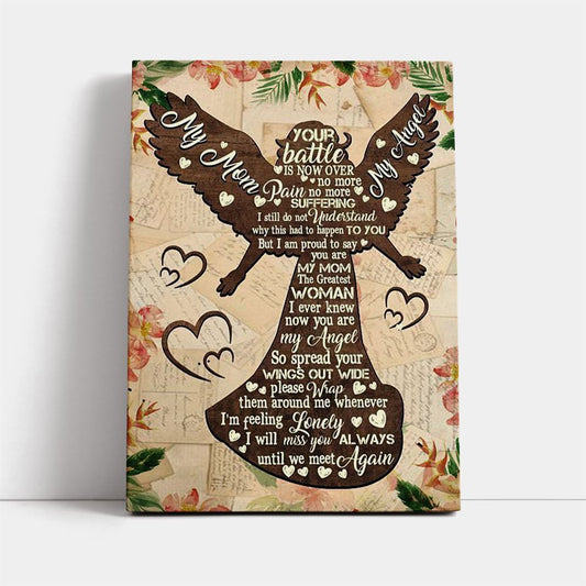 Your Battle Is Now Over Canvas, Mother's Day Canvas Art, Gift For Mom, Birthday Gift, Mother's Day Wall Art