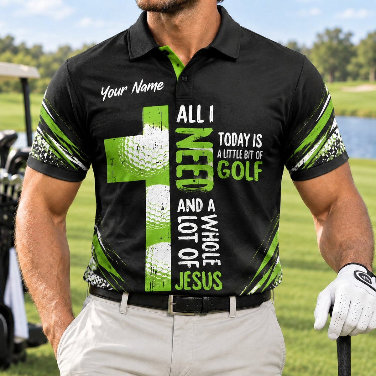 All I Need A Whole Lot Of Jesus Golf Life Quote Personalized Golf Polo Shirt Front View