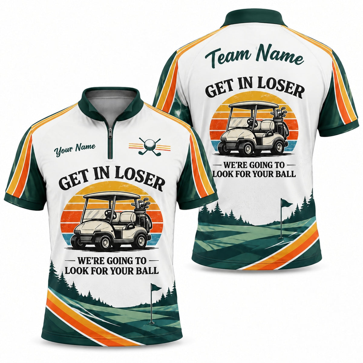 Get In Loser Golf Humor Personalized Golf Polo Shirt Jersey Zip 1 4 Collar