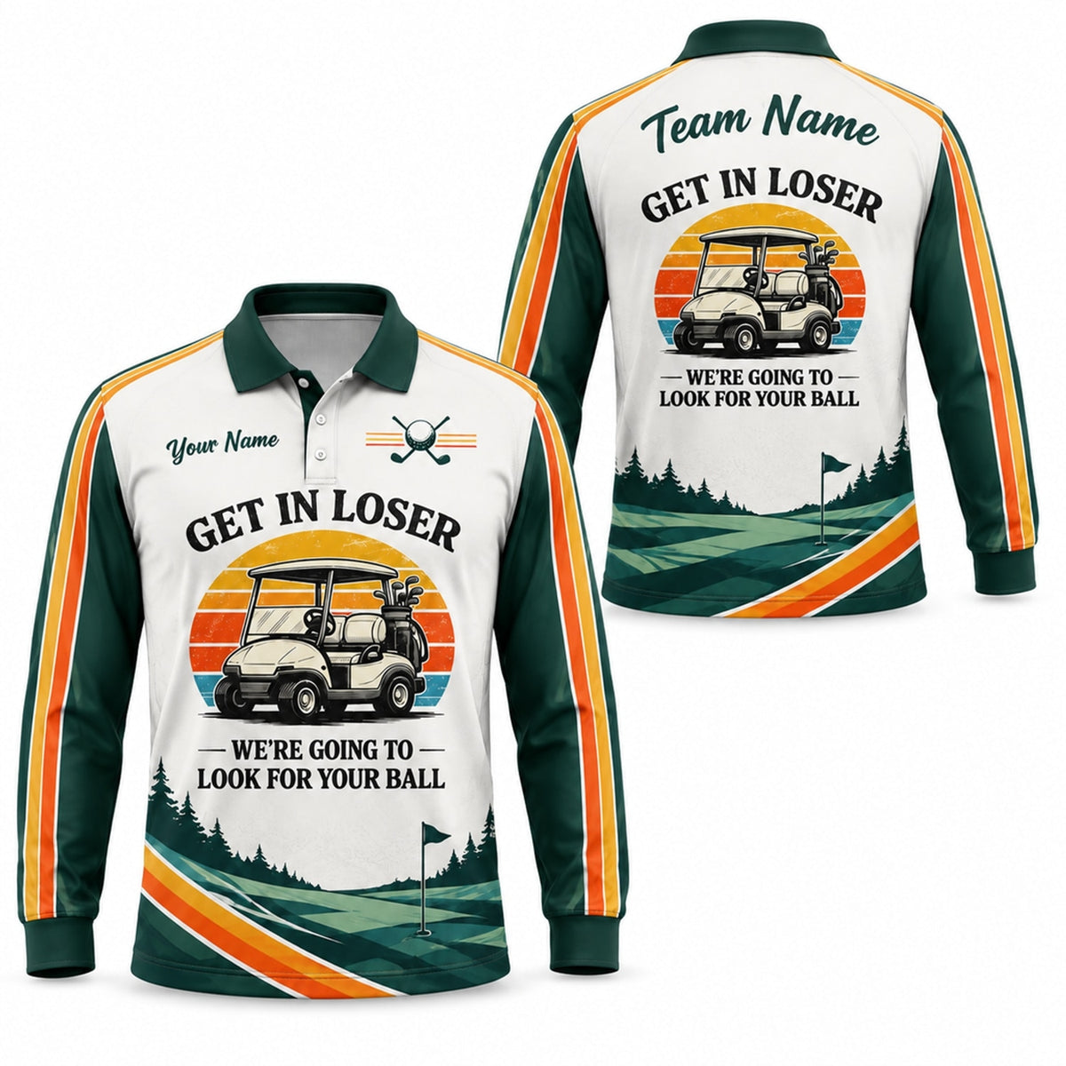 Get In Loser Golf Humor Personalized Golf Polo Shirt Long Sleeve Polo
