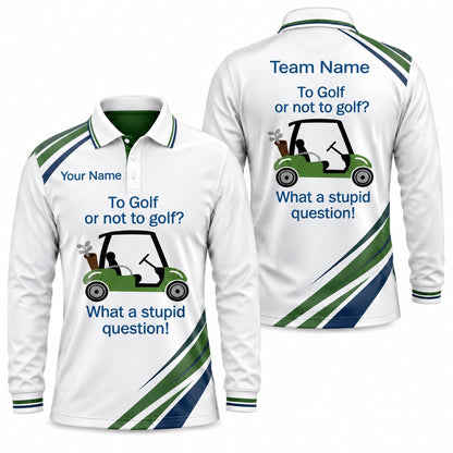 Golf Cart Slogan Graphic Personalized Golf Polo Shirt Long Sleeve Polo