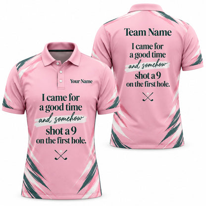 I Came For A Good Time Shot A 9 Golf Humor Personalized Golf Polo Shirt