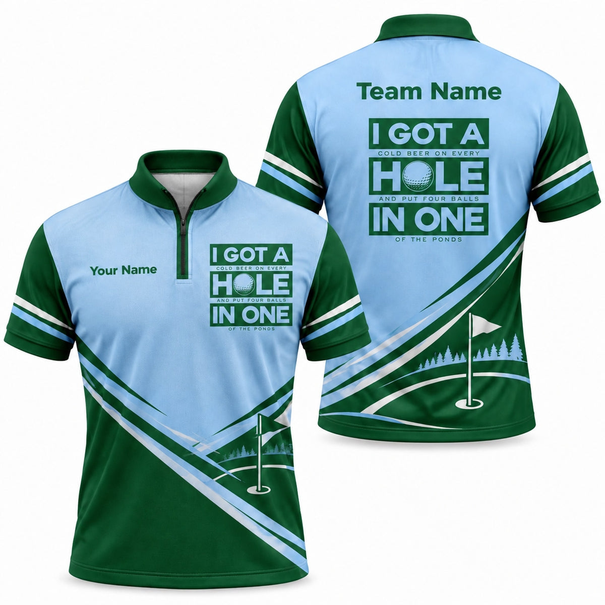 I Got A Hole In One Sport Personalized Golf Polo Shirt Jersey Zip 1 4 Collar