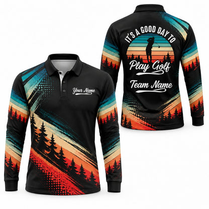 It's a Good Day to Play Golf Golf Life Quote Personalized Golf Polo Shirt Long Sleeve Polo