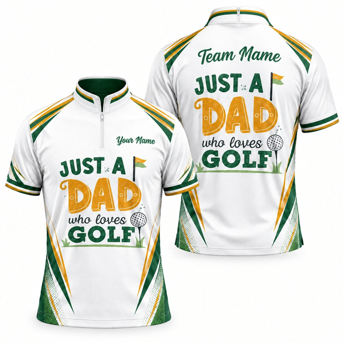 Just A Dad Who Loves Golf Personalized Golf Polo Shirt Jersey Zip 1 4 Collar