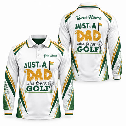 Just A Dad Who Loves Golf Personalized Golf Polo Shirt Long Sleeve Polo