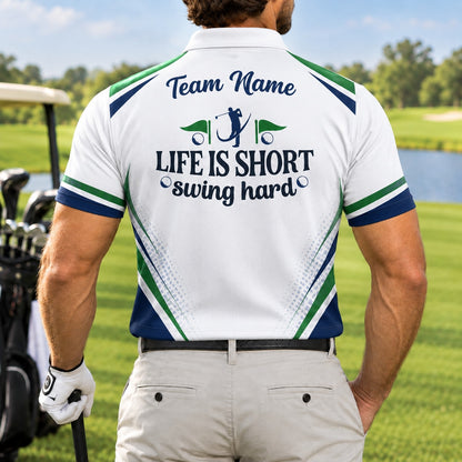 Life Is Short Swing Hard Sport Personalized Golf Polo Shirt Back View