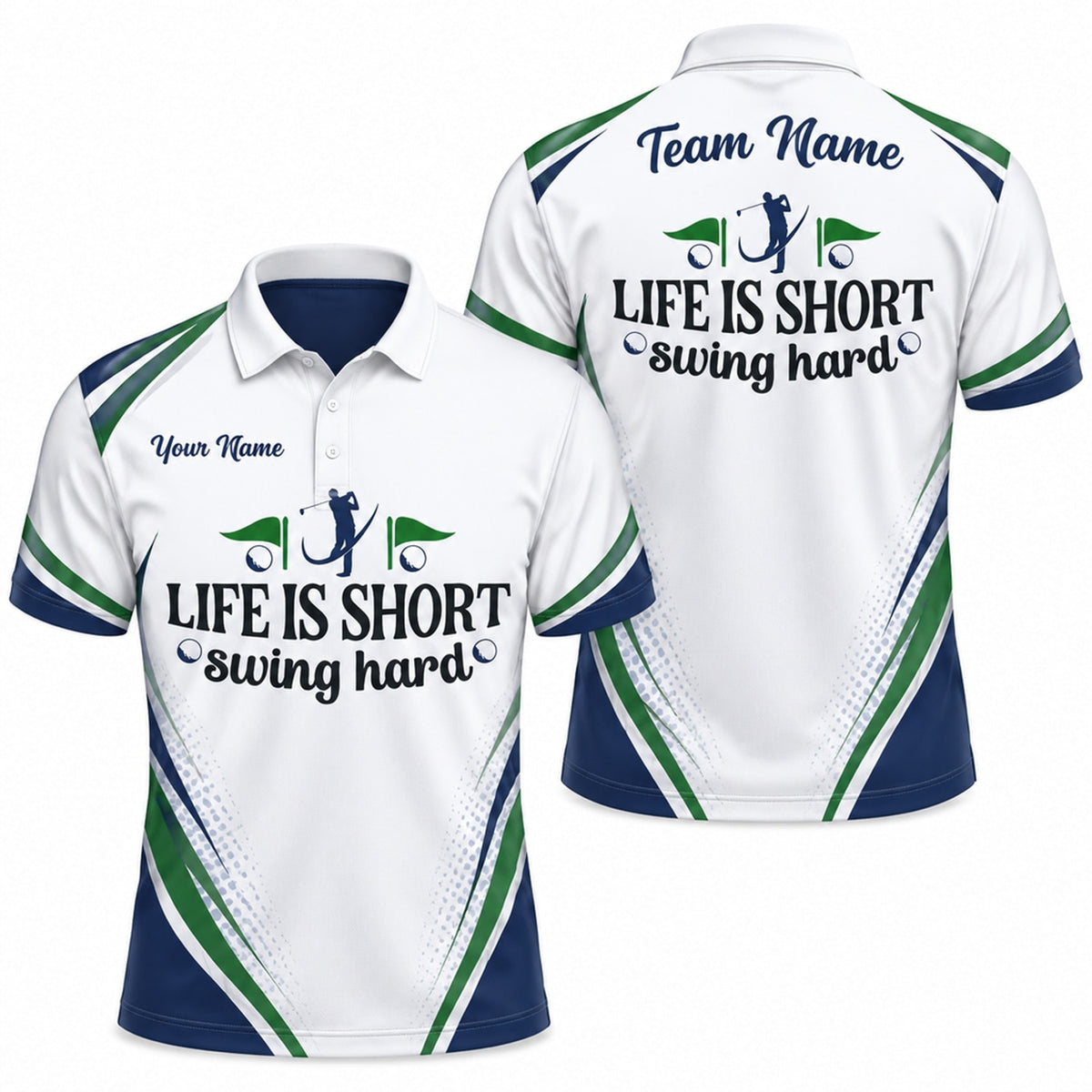 Life Is Short Swing Hard Sport Personalized Golf Polo Shirt