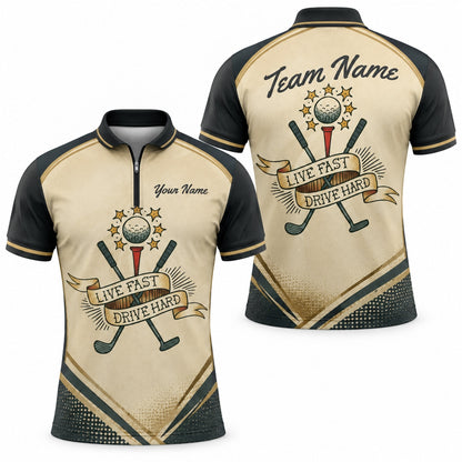 Live Fast Drive Hard Golf Motivation Quote Sport Personalized Golf Polo Shirt Jersey Zip 1 4 Collar