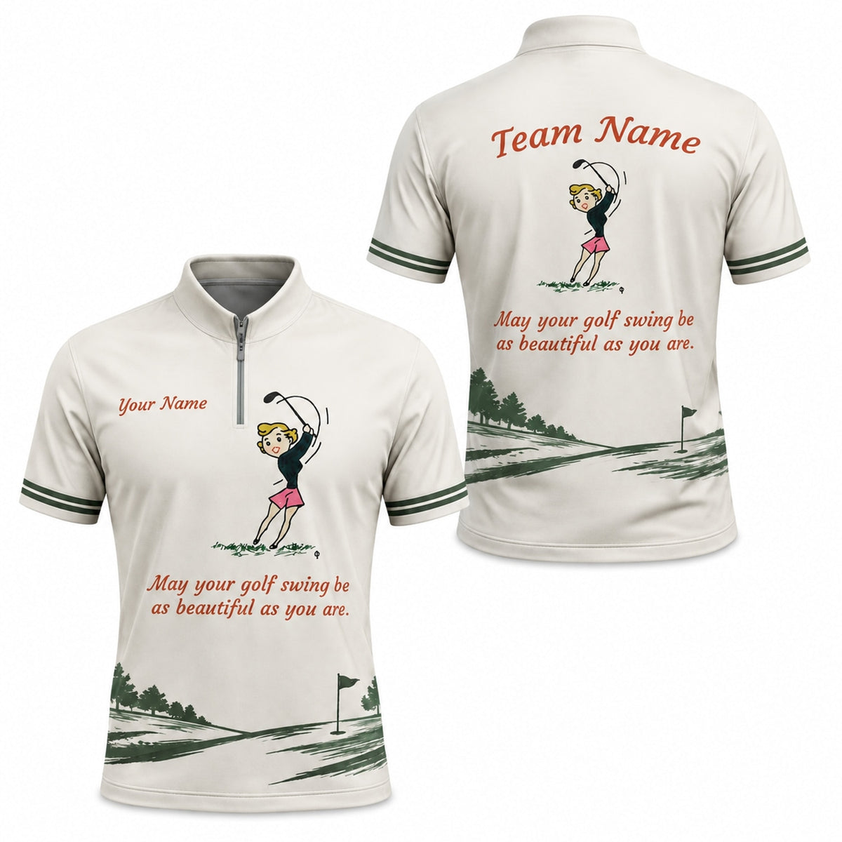 May Your Golf Swing Be As Beautiful As You Are Golf Life Quote Personalized Golf Jersey Zip 1 4 Collar