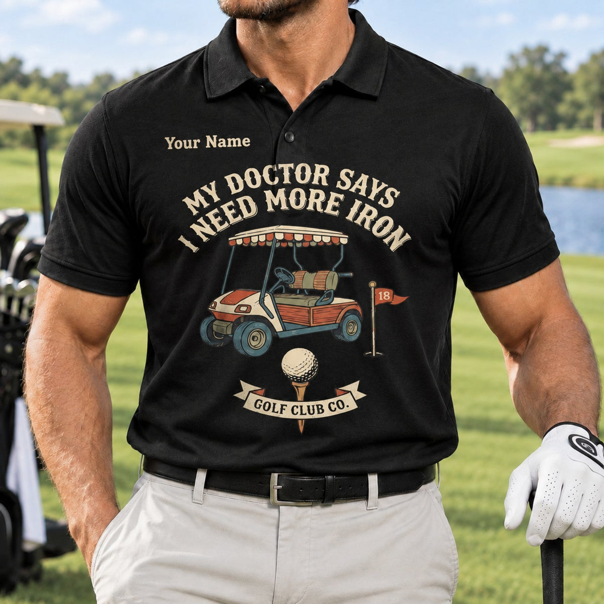 My Doctor Says I Need More Iron Golf Pun Personalized Golf Polo Shirt Front View