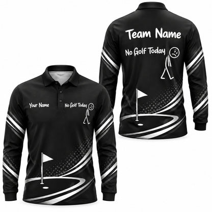 No Golf Today Golf Humor Personalized Golf Polo Shirt Long Sleeve Polo