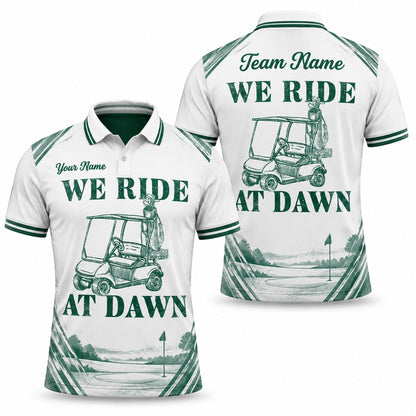 We Ride At Dawn Golf Humor Personalized Golf Polo Shirt