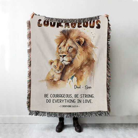 1 Corinthians 1613-14 Be Courageous Be Strong Personalized Woven Throw Blanket - Religious Woven Blanket Prints - Bible Woven Blanket Art