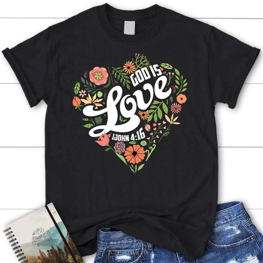 1 John 416 God Is Love T Shirt, Blessed T Shirt, Bible T shirt, T shirt Women