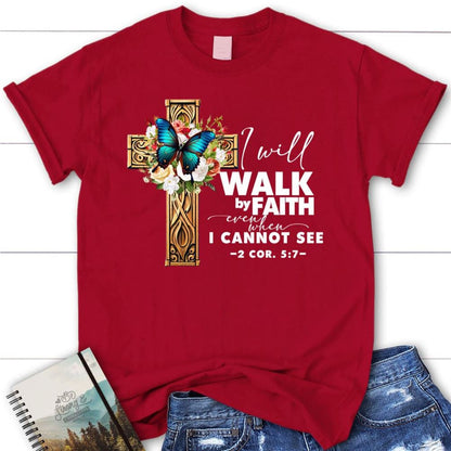2 Cor 57 Walk By Faith Butterfly Cross T Shirt, Blessed T Shirt, Bible T shirt, T shirt Women