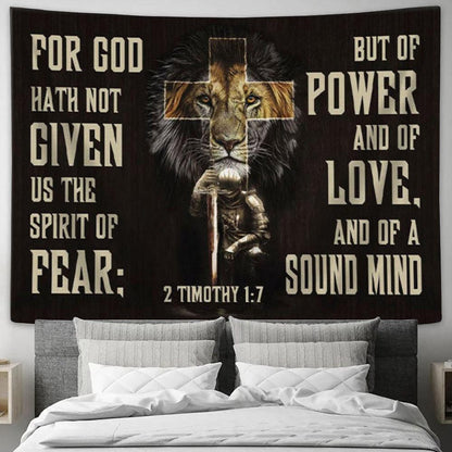2 Timothy 17 Wall Art For God Hath Not Given Us The Spirit Of Fear Tapestry Print - Christian Wall Decor