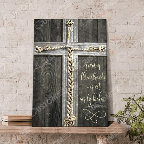 A Cord Of Three Stands Is Not Easily Broken - Bible Verse Canvas - Christian Canvas Wall Art - God Canvas