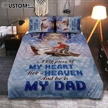 A Big Piece Of My Heart Live In Heaven Fisherman Quilt Bedding Set Bedroom - Christian Bedroom Decor - Religious Quilt Bedding Set Prints