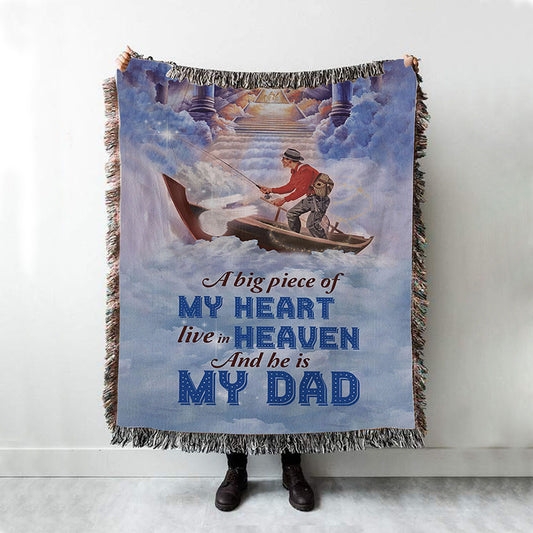 A Big Piece Of My Heart Live In Heaven Fisherman Woven Throw Blanket - Christian Throw Blanket Decor - Religious Woven Blanket Prints