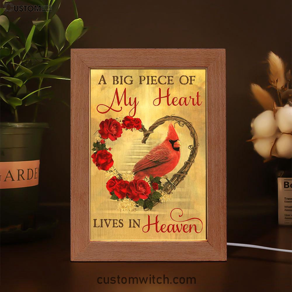A Big Piece Of My Heart Lives In Heaven Red Rose Cardinal Frame Lamp Art - Christian Art Decor - Religious Gifts Night Light