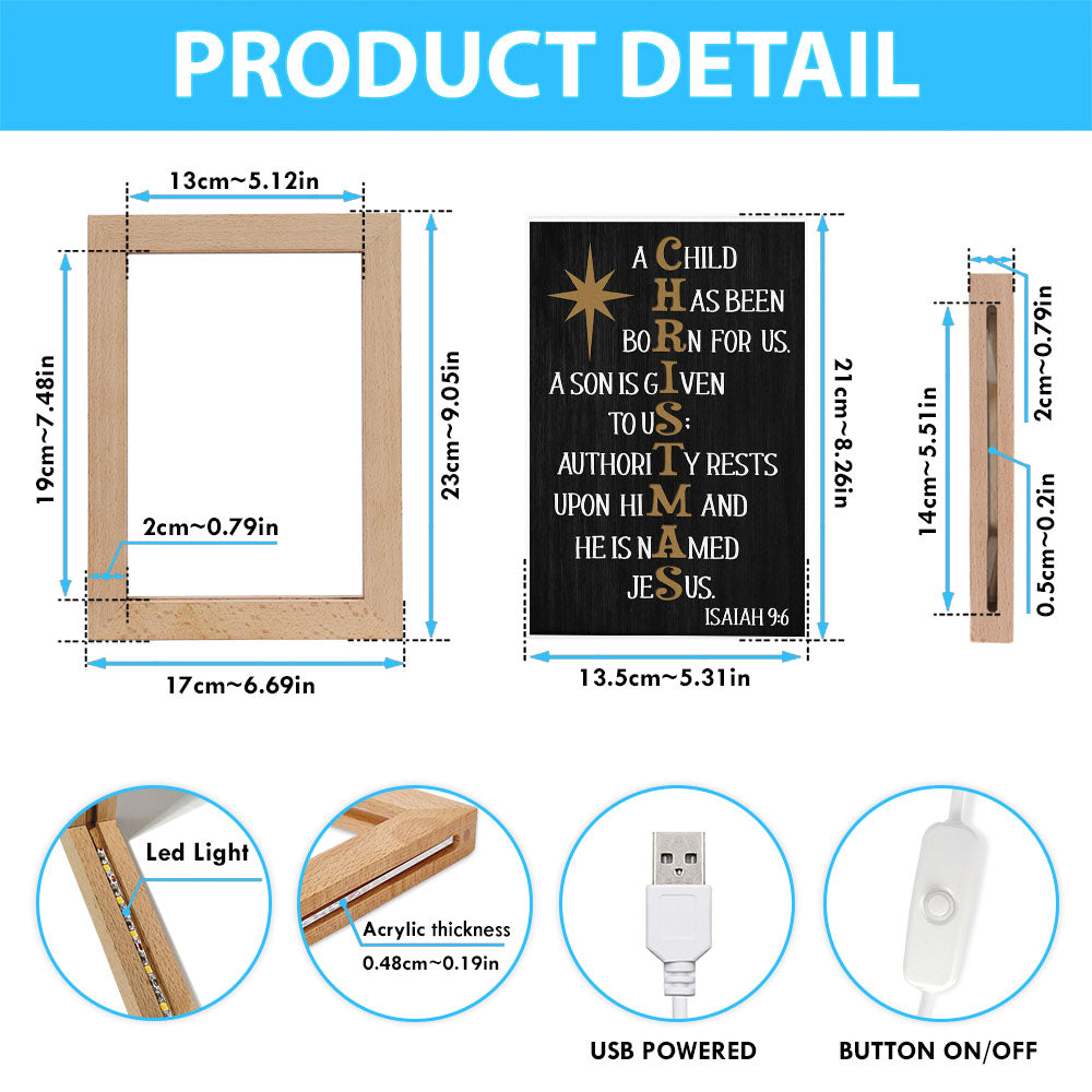 A Child Has Been Born For Us Isaiah 96 Christmas Frame Lamp Prints - Bible Verse Decor - Scripture Art