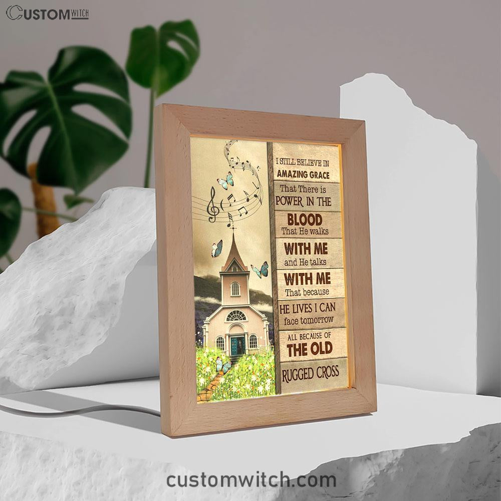 A Church On Hill I Still Believe In Amazing Grace Frame Lamp Art - Christian Night Light - Religious Decor