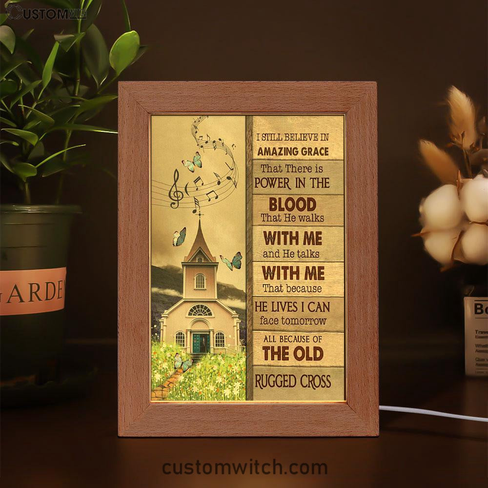 A Church On Hill I Still Believe In Amazing Grace Frame Lamp Art - Christian Night Light - Religious Decor