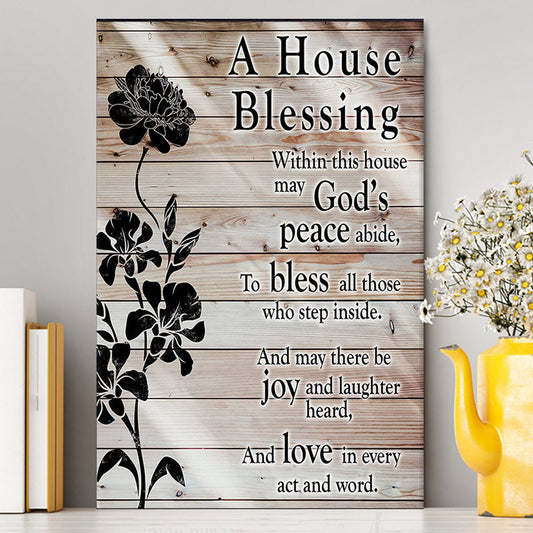 A House Blessing Canvas Wall Art - Religious Housewarming Gifts For Women Pastor Minister