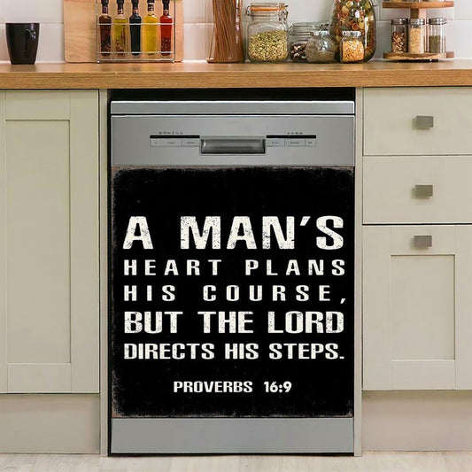 A Man'S Heart Plans His Course Proverbs 16 9 Dishwasher Cover, Christian Dishwasher Magnet Cover