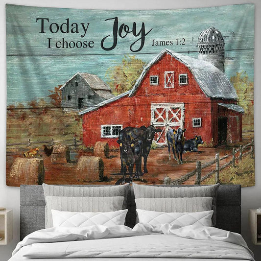 Aberdeen Angus Red Barn Today I Choose Joy Tapestry Prints - Religious Tapestry Art - Christian Home Decor