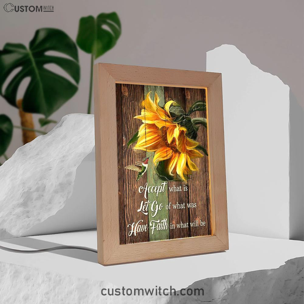 Accept Let Go Have Faith Sunflower Hummingbird Frame Lamp Art - Bible Verse Art - Religious Home Decor