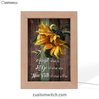 Accept Let Go Have Faith Sunflower Hummingbird Frame Lamp Art - Bible Verse Art - Religious Home Decor