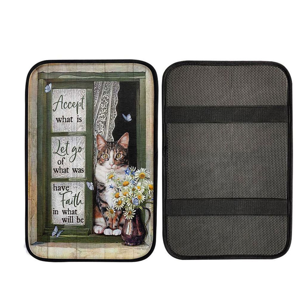 Accept What Is Let Go Car Armrest Pad - Angry Cat Daisy Vase Green Window Car Center Console Cover, Christian Auto Armrest Cover