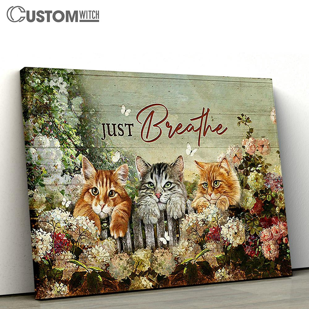 Adorable Cat Just Breathe Canvas Wall Art - Bible Verse Canvas - Religious Prints