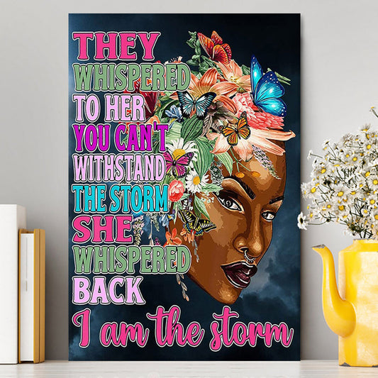 African American Black Canvas Art - They Whispered To Her You Cannot Withstand The Storm Decor - Encouragement Gifts For Women
