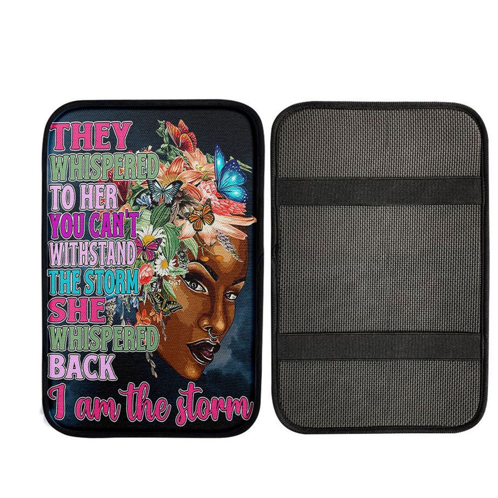 African American Black Car Center Console Cover - They Whispered To Her You Cannot Withstand The Storm Car Armrest Pad