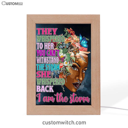 African American Black Frame Lamp Art - They Whispered To Her You Cannot Withstand The Storm Decor - Encouragement Gifts For Women