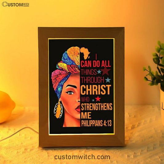 African American I Can Do All Things Through Christ Frame Lamp Prints - Bible Verse Decor - Scripture Art