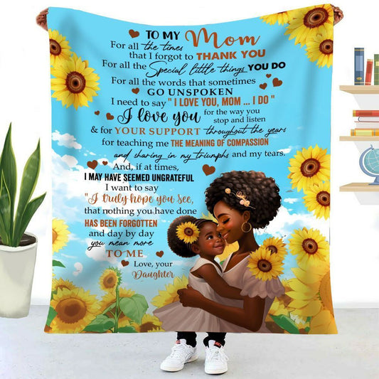 African American Sunflower I Love You Mom I Do Mom Blanket From Daughter, Birthday Gift