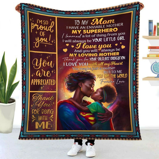 African American You'Ll Always Be My Loving Mother My Superhero To Mom Blanket From Daughter, Birthday Gift