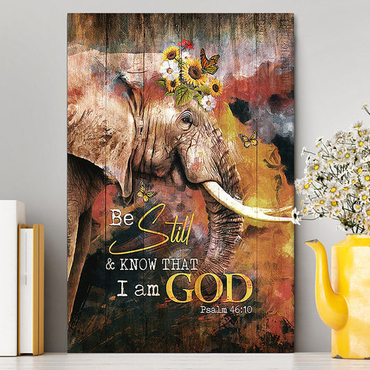 African Elephant Sunflower Be Still And Know That I Am God Canvas Wall Art - Christian Canvas Prints - Bible Verse Canvas Art