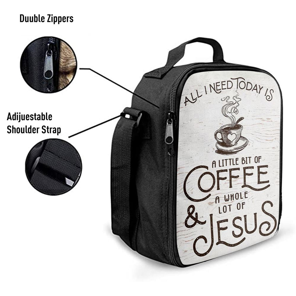 All I Need Today Is Jesus And Coffee Lunch Bag, God Bless This House Lunch Bag, Christian Lunch Bag For School, Picnic, Religious Lunch Bag
