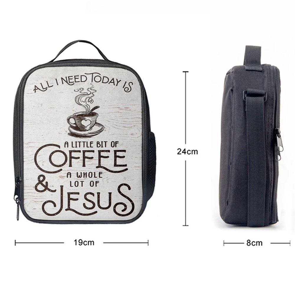 All I Need Today Is Jesus And Coffee Lunch Bag, God Bless This House Lunch Bag, Christian Lunch Bag For School, Picnic, Religious Lunch Bag