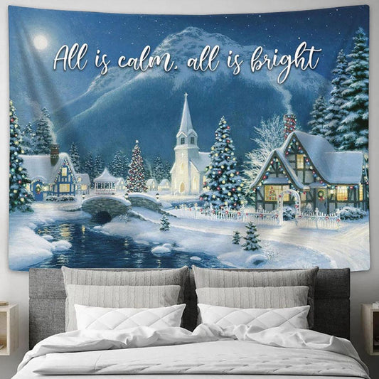 All Is Calm All Is Bright Country Church Starry Night Tapestry Print - Inspirational Tapestry Art - Scripture Wall Art