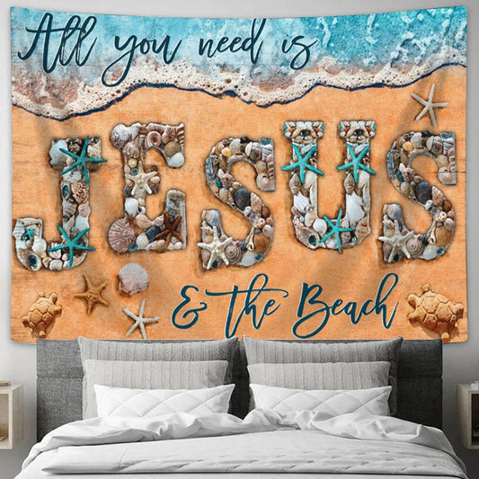 All You Need Is Jesus And The Beach Large Tapestry Art - Christian Wall Art Home Decor - Religious Tapestry Prints