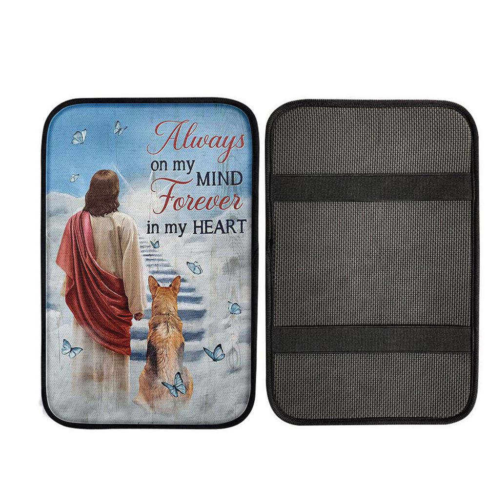 Always On My Mind Car Armrest Pad - Jesus King German Shepherd Way To Heaven Car Center Console Cover, Christian Car Armrest Cover
